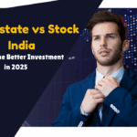 Real Estate vs Stock India
