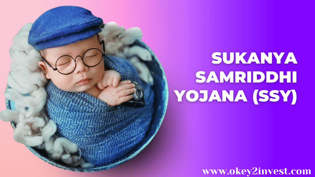 Public Provident Fund (PPF) and Sukanya Samriddhi Yojana (SSY)