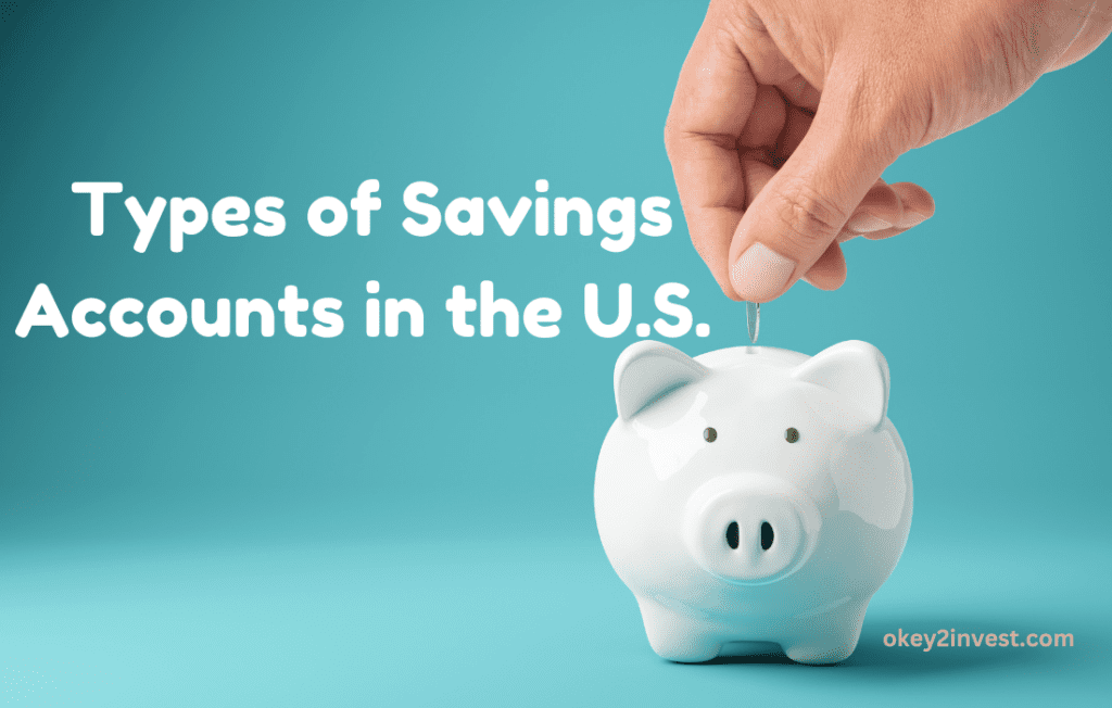 Types of Savings Accounts