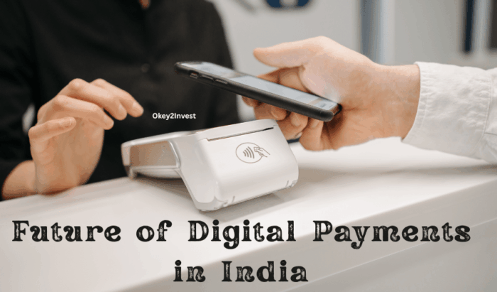 Future of Digital Payments in India
