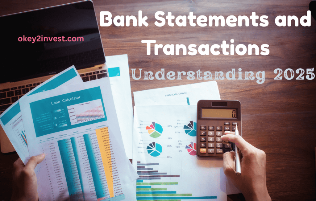 Bank Statements and Transactions