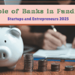 Role of Banks in Funding